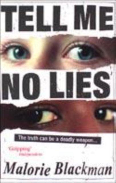 Cover for Malorie Blackman · Tell Me No Lies (Paperback Bog) (2003)
