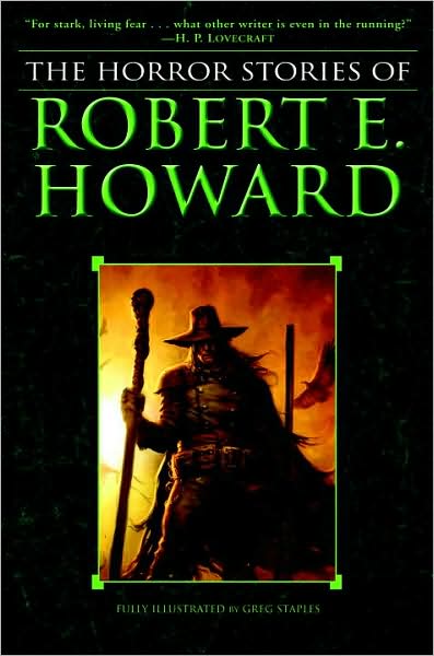 The Horror Stories of Robert E. Howard - Robert E. Howard - Bücher - Random House USA Inc - 9780345490209 - 28. Oktober 2008