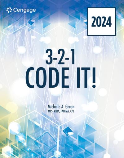 3-2-1 Code It! 2024 Edition - Green, Michelle (Mohawk Valley Community College, Utica, New York) - Books - Cengage Learning, Inc - 9780357932209 - January 8, 2024