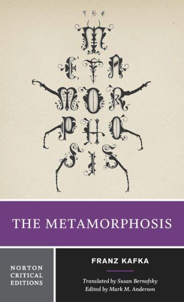 Cover for Franz Kafka · The Metamorphosis: A Norton Critical Edition - Norton Critical Editions (Pocketbok) [Critical edition] (2015)