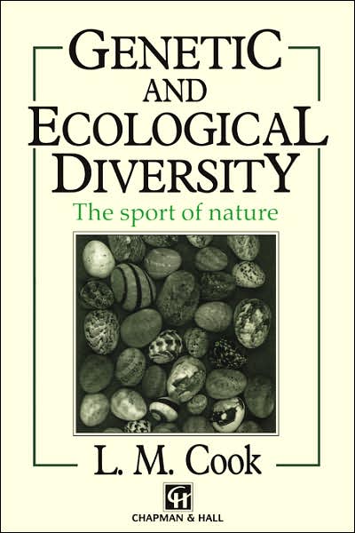 Cover for L.M. Cook · Genetic and Ecological Diversity: The sport of nature (Paperback Book) [1991 edition] (1991)