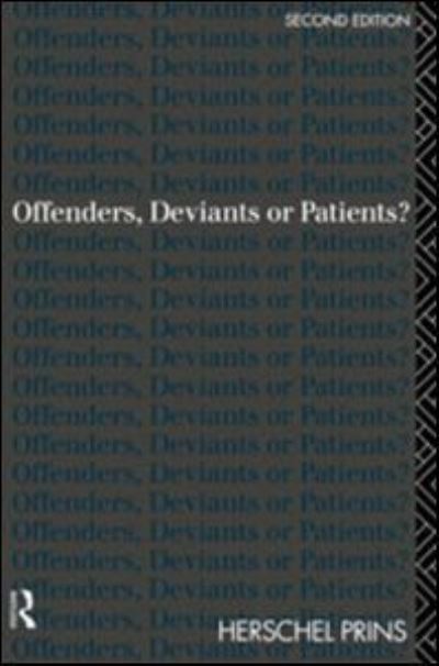 Cover for Herschel Prins · Offenders, Deviants or Patients? (Hardcover Book) (1995)