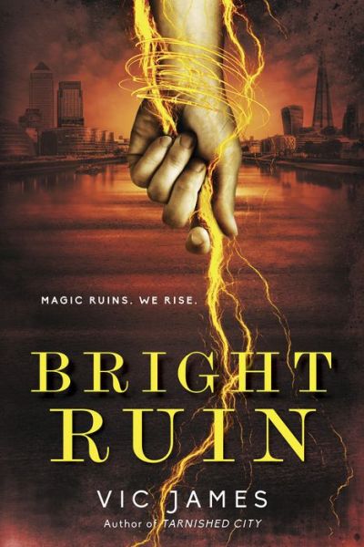 Cover for Vic James · Bright Ruin - Dark Gifts (Paperback Book) (2019)