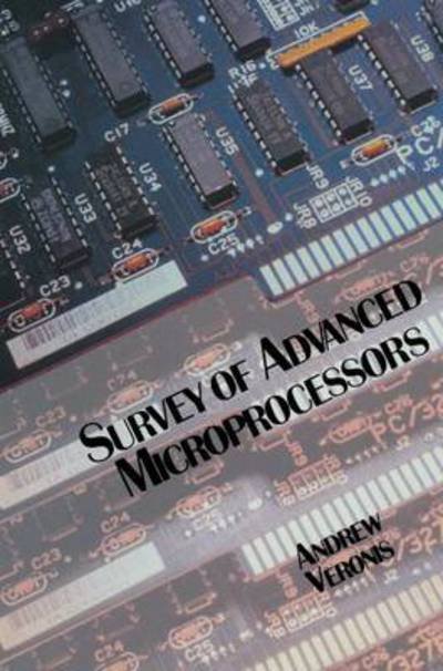 Cover for Andrew M. Veronis · Survey Of Advanced Microprocessor Architectures (Bog) (1991)