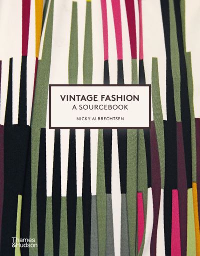 Cover for Nicky Albrechtsen · Vintage Fashion: A Sourcebook (Paperback Book) (2023)