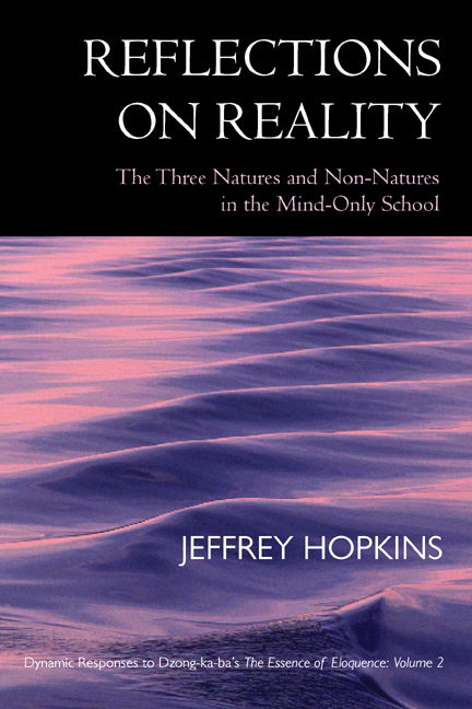 Cover for Hopkins, Jeffrey, Ph.D. · Reflections on Reality: The Three Natures and Non-Natures in the Mind-Only School: Dynamic Responses to Dzong-ka-ba’s The Essence of Eloquence: Volume 2 (Hardcover Book) (2002)