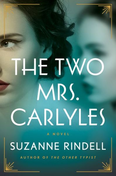 Cover for Suzanne Rindell · The Two Mrs. Carlyles (Gebundenes Buch) (2020)