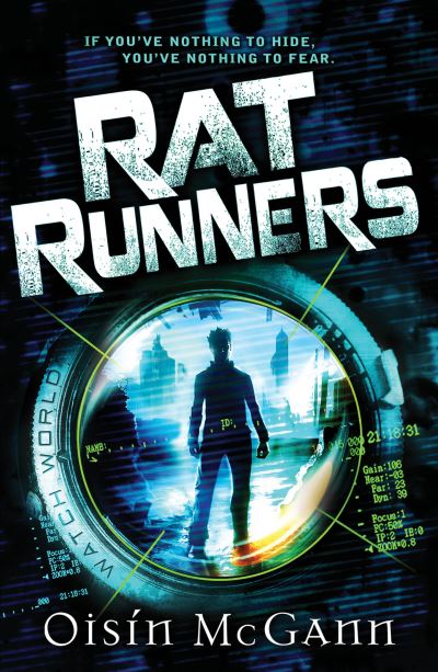 Rat Runners - Oisin McGann - Książki - Penguin Random House Children's UK - 9780552566209 - 7 marca 2013