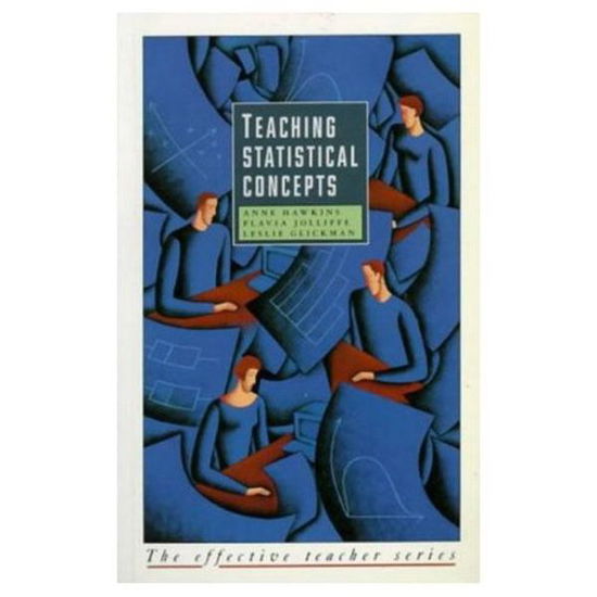 The Teaching Statistical Concepts - Effective Teacher - Anne Hawkins - Kirjat - Taylor & Francis Ltd - 9780582068209 - maanantai 14. joulukuuta 1992