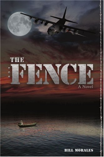 Cover for Bill Morales · The Fence (Paperback Book) (2001)