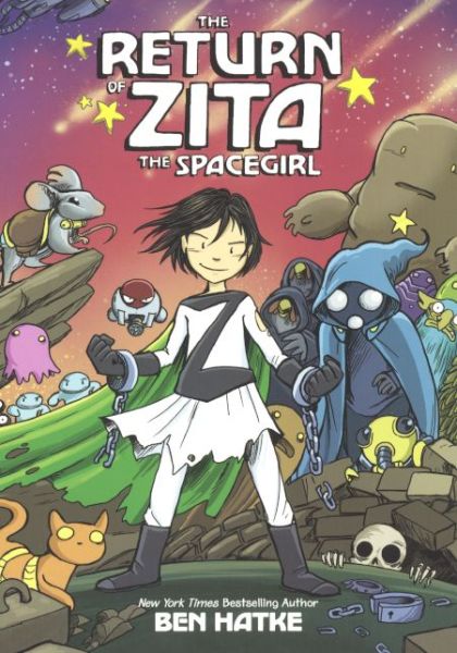 The Return of Zita the Spacegirl - Ben Hatke - Książki - Turtleback Books - 9780606355209 - 13 maja 2014