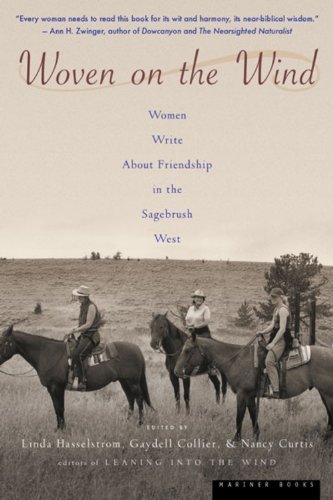 Cover for Gaydell Collier · Woven on the Wind: Women Write About Friendship in the Sagebrush West (Pocketbok) [1st edition] (2002)