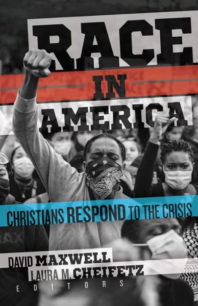 Race in America - David Maxwell - Books - Westminister John Knox Press - 9780664267209 - March 16, 2021