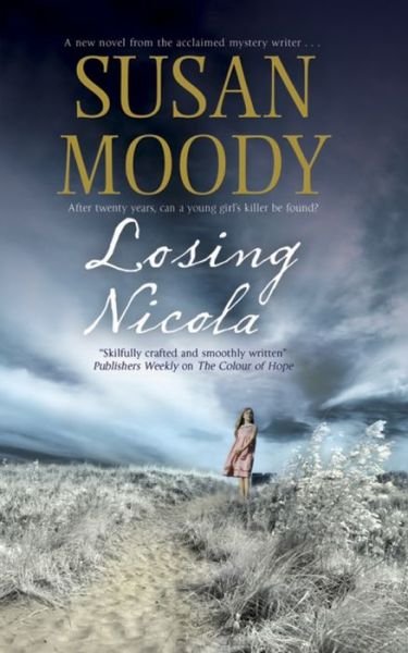 Cover for Susan Moody · Losing Nicola (Hardcover Book) (2013)