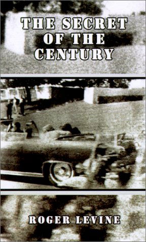 Cover for Roger Levine · The Secret of the Century (Paperback Book) (2001)