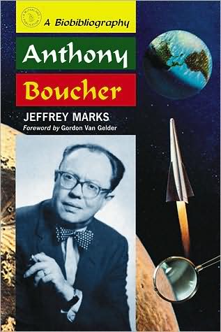 Cover for Jeffrey Marks · Anthony Boucher: A Biobibliography (Paperback Book) (2008)