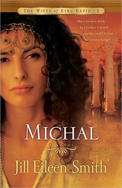 Cover for Jill Eileen Smith · Michal – A Novel (Paperback Book) (2009)