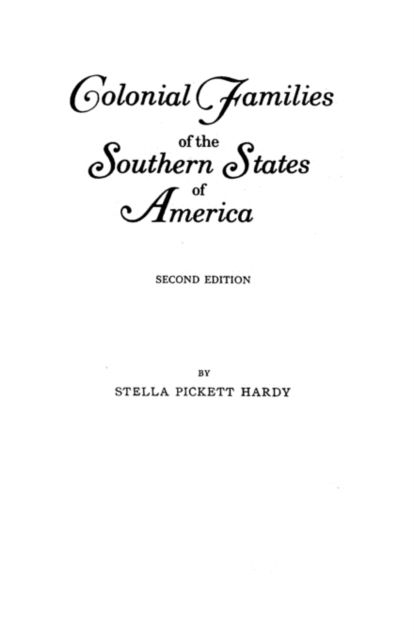 Cover for Hardy · Colonial Families of the Southern States of America (Pocketbok) [Reprint edition] (2009)