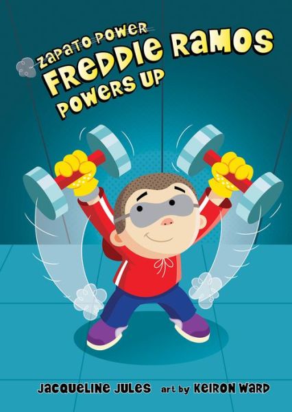 Cover for Jacqueline Jules · Freddie Ramos Powers Up (Paperback Book) (2023)