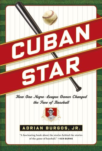Cover for Adrian Burgos · Cuban Star: How One Negro-league Owner Changed the Face of Baseball (Paperback Book) (2012)