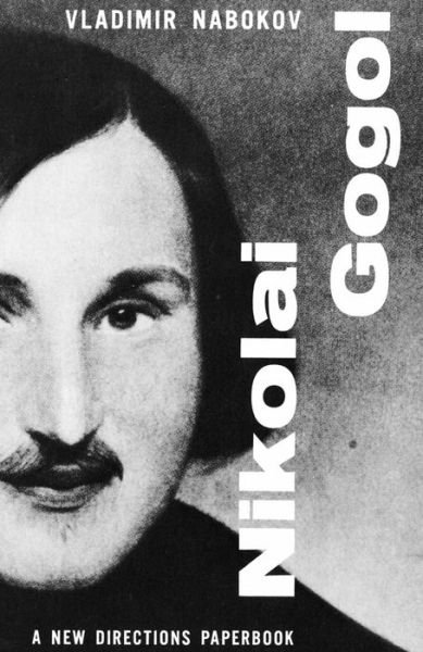 Nikolai Gogol - Vladimir Nabokov - Boeken - New Directions Publishing Corporation - 9780811201209 - 17 januari 1961