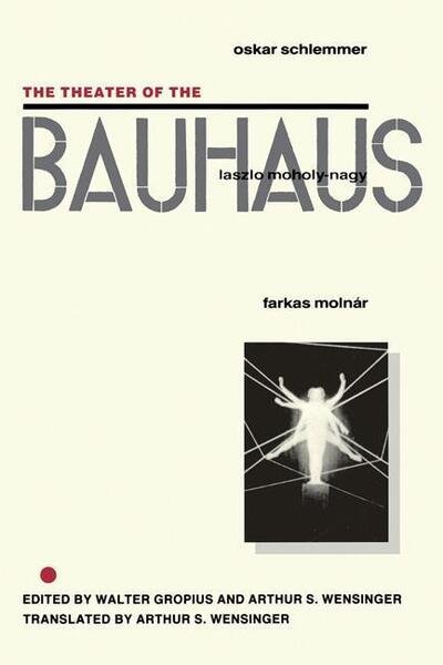 Cover for The Theater of the Bauhaus (Hardcover Book) (1971)