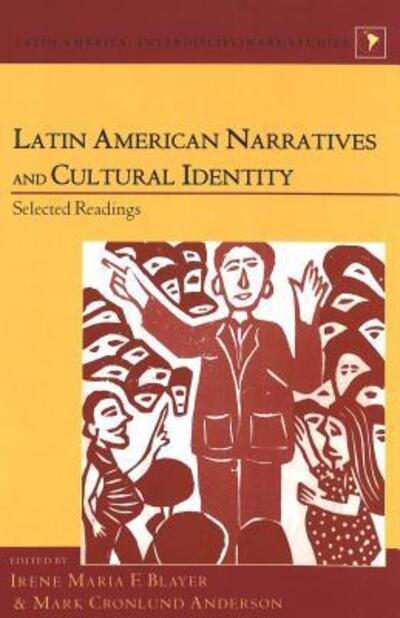 Cover for Latin American Narratives and Cultural Identity: Selected Readings - Latin America Interdisciplinary Studies (Hardcover Book) (2003)