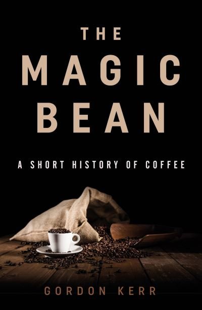 Cover for Gordon Kerr · A Short History of Coffee (Paperback Book) (2021)