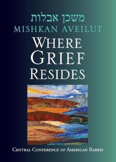 Cover for Mishkan Aveilut : Where Grief Resides (Paperback Book) (2019)