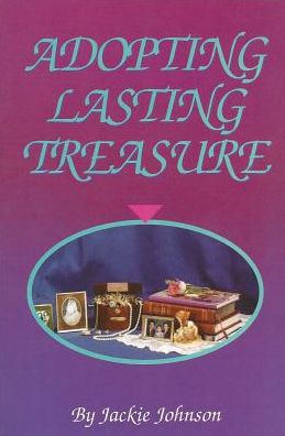 Cover for Jackie Johnson · Adopting Lasting Treasure: (Paperback Book) (1995)