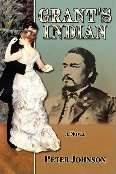 Cover for Peter Johnson · Grant's Indian (Pocketbok) (2009)