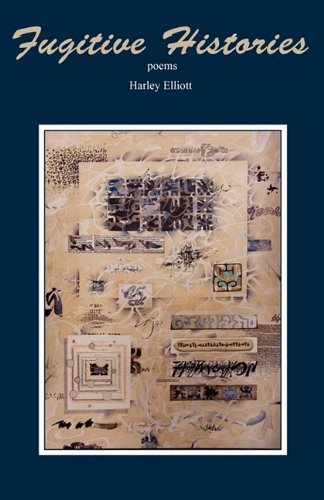 Cover for Harley Elliott · Fugitive Histories (Paperback Book) (2011)