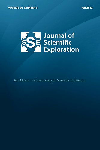 Cover for Society for Scientific Exploration · Journal of Scientific Exploration 26: 3 Fall 2012 (Paperback Book) (2012)