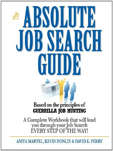 Absolute Job Search Guide - David Perry - Books - MDP Publishing - 9780986934209 - December 20, 2011