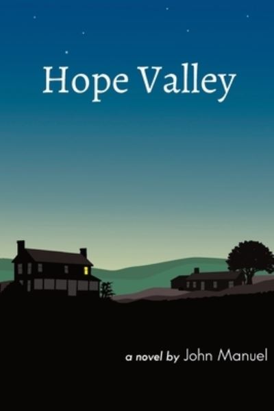 Cover for John Manuel · Hope Valley (Paperback Book) (2016)