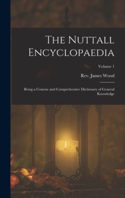 Cover for James Wood · Nuttall Encyclopaedia (Book) (2022)