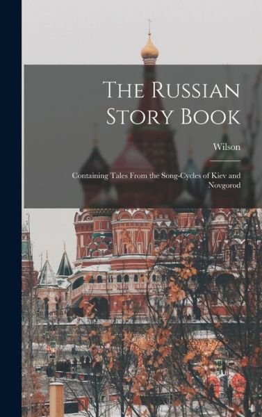 Cover for Wilson · Russian Story Book (Bok) (2022)