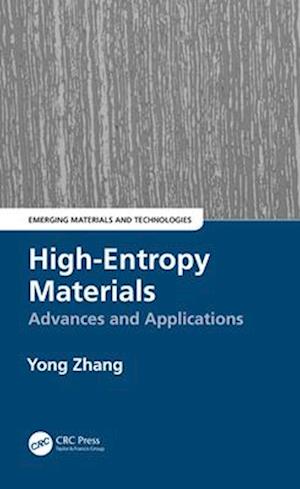 Yong Zhang · High-Entropy Materials: Advances and Applications - Emerging Materials and Technologies (Paperback Book) (2024)