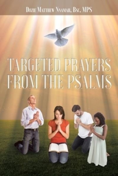 Cover for Dozie Matthew Nnamah Bsc Mps · Targeted Prayers From the Psalms (Paperback Book) (2020)