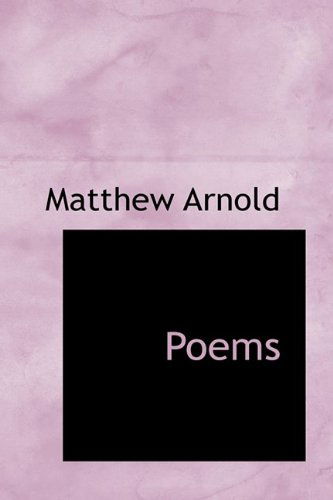 Cover for Matthew Arnold · Poems (Bibliolife Reproduction) (Hardcover Book) (2009)