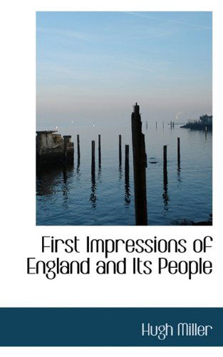 Cover for Hugh Miller · First Impressions of England and Its People (Paperback Book) (2009)