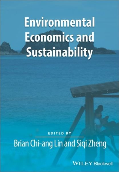 Cover for B Chi-ang Lin · Environmental Economics and Sustainability - Surveys of Recent Research in Economics (Paperback Bog) (2017)