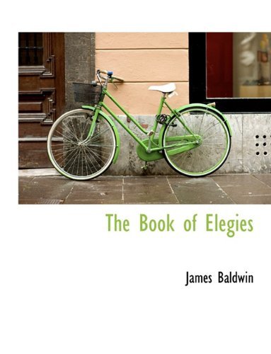 Cover for James Baldwin · The Book of Elegies (Paperback Bog) (2010)