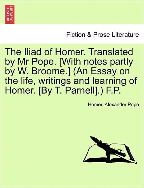 Cover for Homer · The Iliad of Homer, Translated by Mr. Pope, Volume Vi (Paperback Bog) (2011)