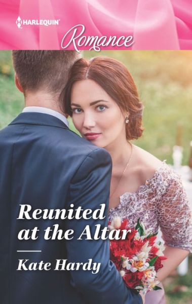 Cover for Kate Hardy · Reunited at the Altar (Paperback Book) (2018)