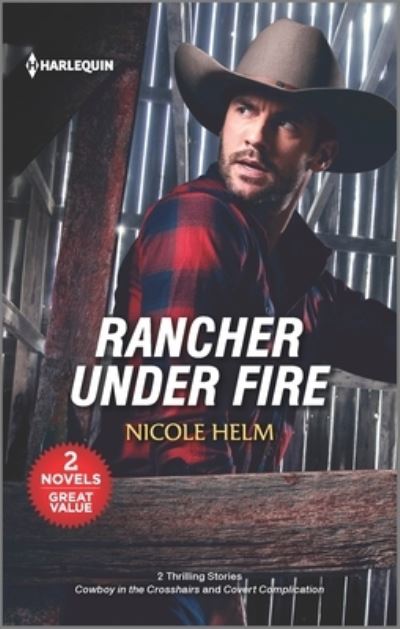 Cover for Nicole Helm · Rancher Under Fire (Paperback Book) (2023)