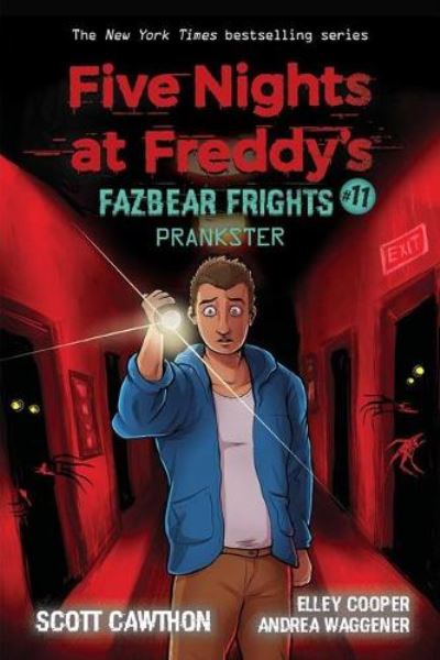 Prankster (Five Nights at Freddy's: Fazbear Frights #11) - Five Nights at Freddy's - Scott Cawthon - Bücher - Scholastic US - 9781338741209 - 4. November 2021