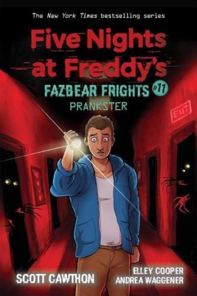 Prankster (Five Nights at Freddy's: Fazbear Frights #11) - Five Nights at Freddy's - Scott Cawthon - Bøger - Scholastic US - 9781338741209 - 4. november 2021