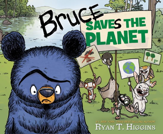 Cover for Ryan T. Higgins · Bruce Saves the Planet: A Disney Planet Possible Book - Mother Bruce Series (Hardcover Book) (2025)