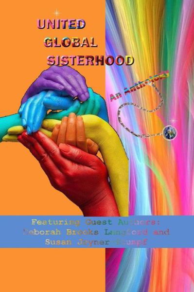 Cover for Deborah Brooks Langford and Susan Joyner-Stumpf · UNITED GLOBAL SISTERHOOD, An Anthology (Pocketbok) (2017)